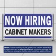 thumbnail image 3 of Now Hiring Cabinet Makers 13 oz Heavy Duty Vinyl Banner Cabinetmaker Jobs Available Help Wanted Sign for Business Advertising Indoor/Outdoor Single-Sided with Metal Grommets (3x5 ft, Wh & Bl & Bk), 3 of 6