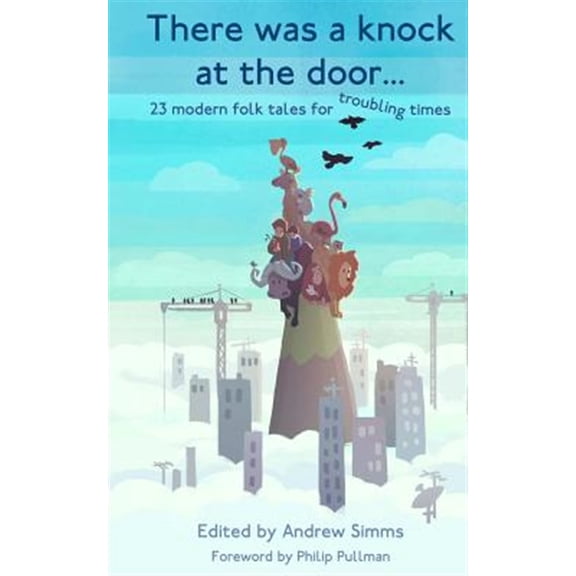 Pre-Owned There Was a Knock at the Door: 23 Modern Folk Tales for Troubling Times