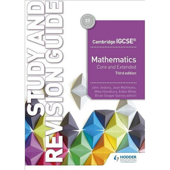 Cambridge IGCSE Mathematics Core and Extended Study and Revision Guide 3rd Edition: Hodder Education Group, (Paperback)