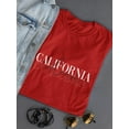 thumbnail image 3 of California Dream T-Shirt Women -Image by Shutterstock, Female Small, 3 of 4