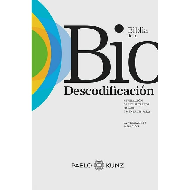 La biblia de la Biodescodificación