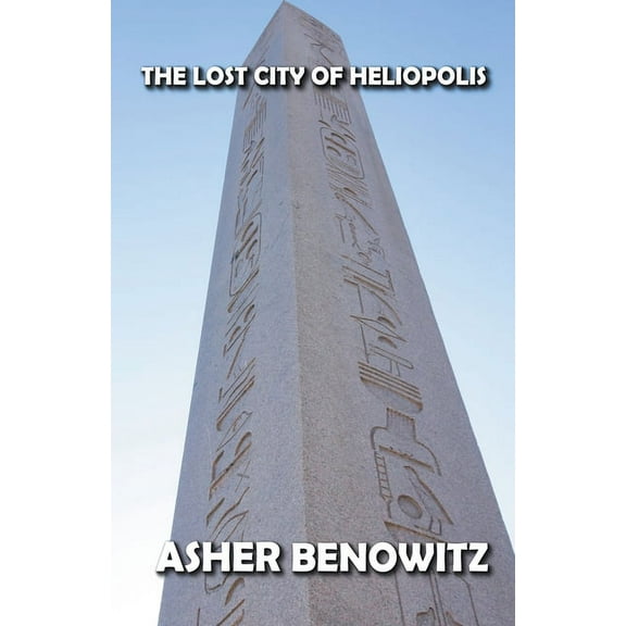 Heliopolis the Lost City (Paperback)
