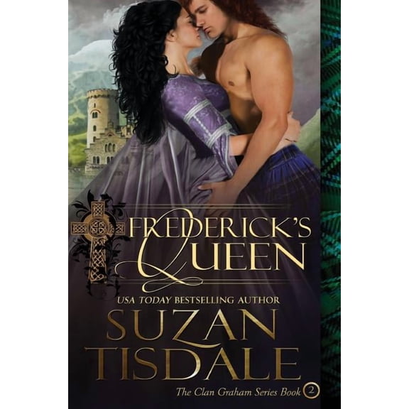 Frederick's Queen: Book Two of The Clan Graham Series, (Paperback)