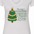 thumbnail image 4 of Inktastic I'm Only a Morning Person on December 25th Women's V-Neck T-Shirt, 4 of 5