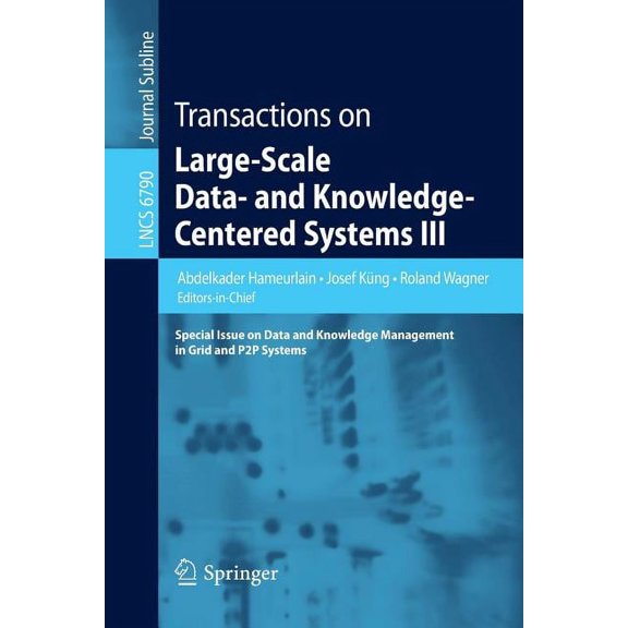 Transactions on Large-Scale Data- And Knowledge-Centered Systems III: Special Issue on Data and Knowledge Management in , (Paperback)
