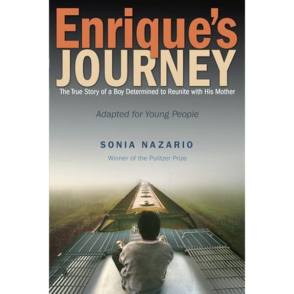 Pre-Owned Enrique's Journey: The True Story of a Boy Determined to Reunite with His Mother (Paperback) 0385743289 9780385743280