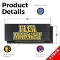 thumbnail image 2 of Flea Market Vinyl Decal 2 Pack of 12 Inch x 5 Inch Weatherproof Heavy-Duty Adhesive Backing | Local Vendors, Great Bargains, Event Promotions | Made in USA, 2 of 6
