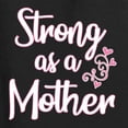 thumbnail image 5 of Wild Bobby, Strong as a Mother Mother's Day Womens Graphic Tee, Black, Small, 5 of 6