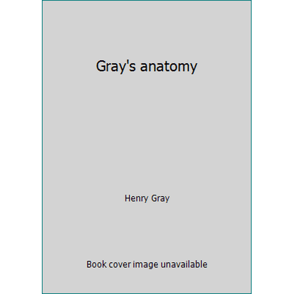 Pre-Owned Gray's anatomy (Hardcover) 0721691277 9780721691275