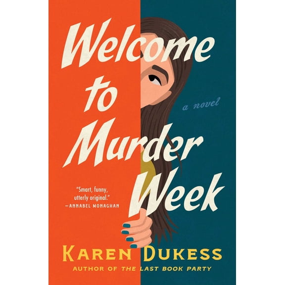 Welcome to Murder Week: A Novel (Paperback)