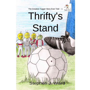 Thrifty's Stand : Part One of The Greatest Togger Story Ever Told (Paperback)