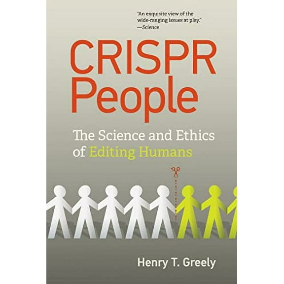 Pre-Owned Crispr People: The Science and Ethics of Editing Humans (Paperback) 0262543885 9780262543880