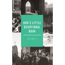 God's Little Devotional Book God's Little Devotional Book - Volume II, Book 2, (Paperback)