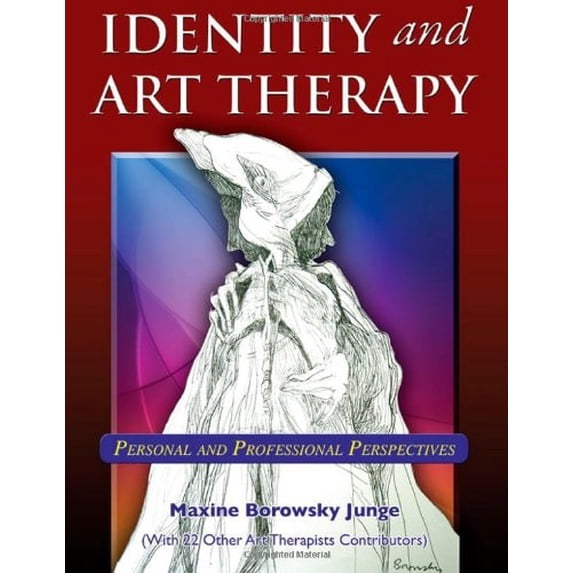 Pre-Owned Identity and Art Therapy: Personal and Professional Perspectives, 9780398087968, 0398087962, Paperback, 1 edition