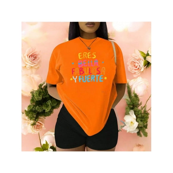 Playera Blusa Mujer con Frase Positiva Eres Bella Fabulosa y Fuerte Moda Casual Inspiradora Color Anaranjado Talla Mediana Marca Emil SaEs