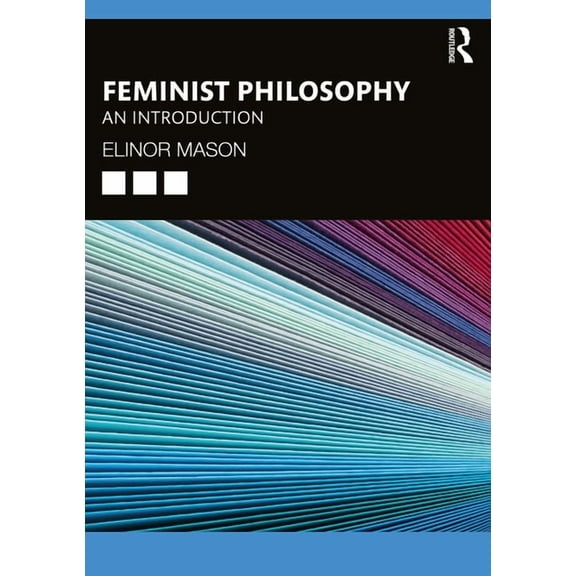 Feminist Philosophy: An Introduction, (Paperback)