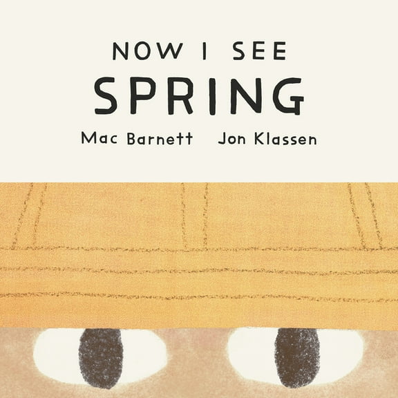 Now I See Now I See Spring, (Board Book)