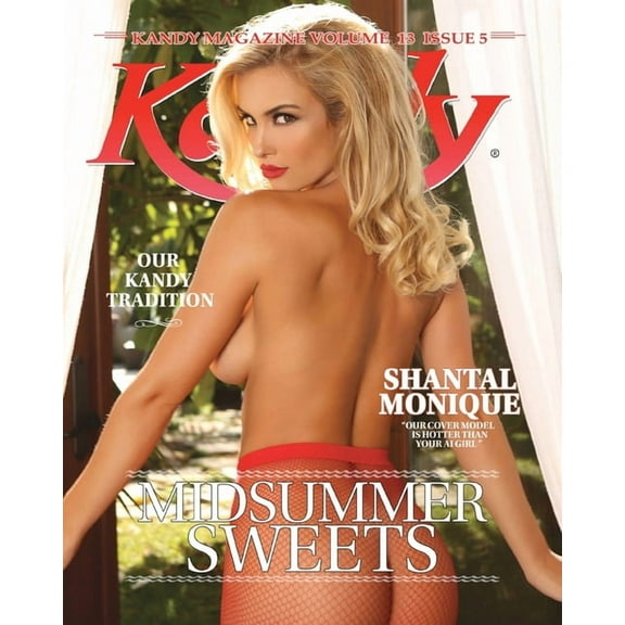 Kandy Magazine Kandy Magazine Volume 13 Issue 5: Kandy Glamour Midsummer Sweets, Book 13, (Paperback)