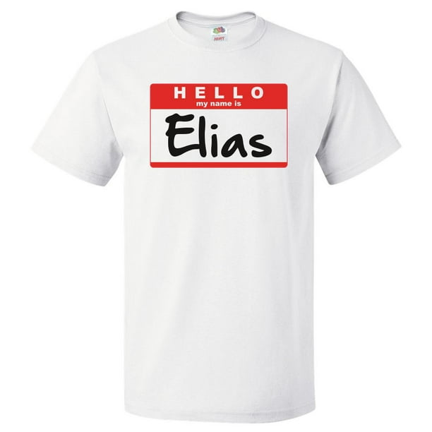 Hello My Name Is Elias T shirt Tee Gift - Walmart.com