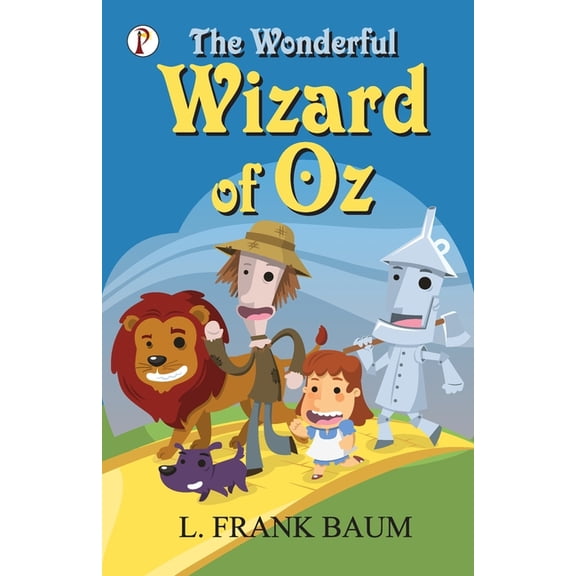 The Wonderful Wizard of Oz, (Paperback)