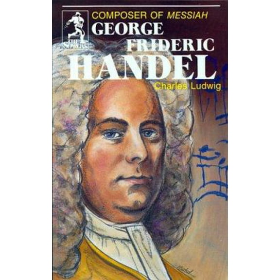 Pre-Owned George Frideric Handel (Sowers Series) (Paperback) 088062048X 9780880620482