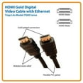 thumbnail image 2 of Cable HDMI de Alta Velocidad con Ethernet Tripplite 7.6 m, 2 of 3