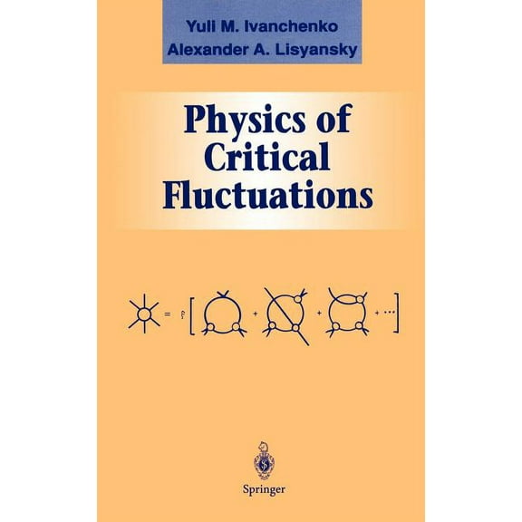 Graduate Texts in Contemporary Physics Physics of Critical Fluctuations, (Hardcover)