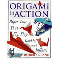 thumbnail image 1 of Orgami en Action : Jouets en Papier Qui Volent, Flottent, Gonflent!, 1 of 1