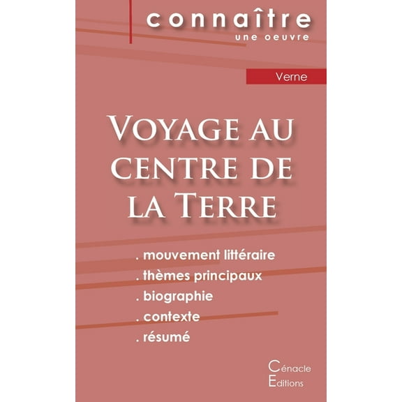 Fiche de lecture Voyage au centre de la Terre de Jules Verne (Analyse littéraire de référence et résumé complet), (Paperback)
