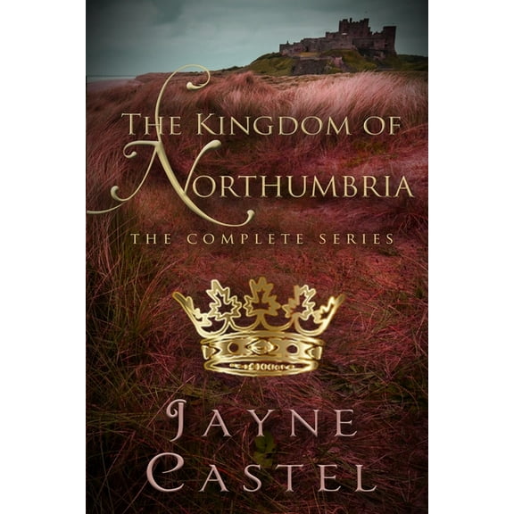 The Kingdom of Northumbria : The Complete Series (Paperback)