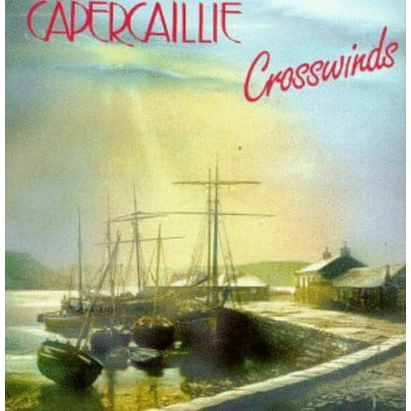 Capercaillie - Crosswinds - Music & Performance - CD