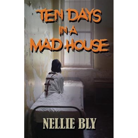 Pre-Owned Ten Days in a Madhouse