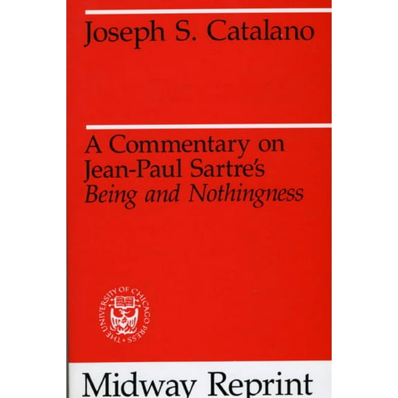 May Reprint A Commentary on Jean-Paul Sartre's Being and Nothingness, (Paperback)