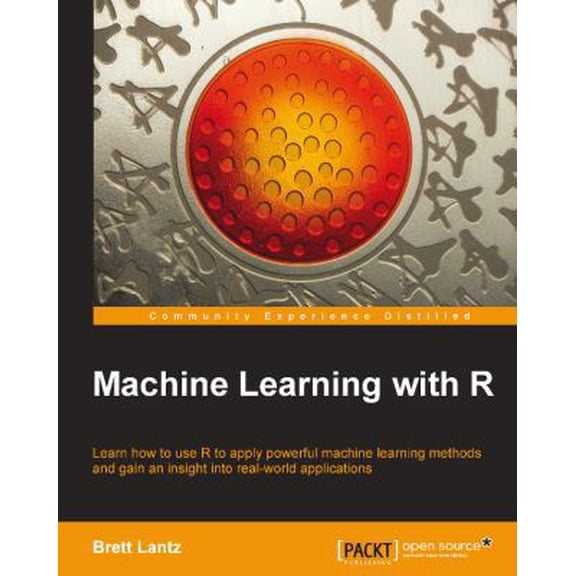 Pre-Owned Machine Learning with R: R gives you access to the cutting-edge software you need to prepare data for machine learning. No previous knowledge required (Paperback) 1782162143 9781782162148