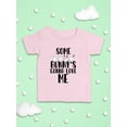 thumbnail image 3 of Some Bunny's Gonna Love Me T-Shirt Infant -Smartprints Designs,  18 Months, 3 of 4