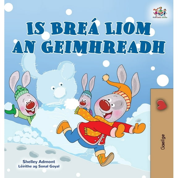 Irish Bedtime Collection I Love Winter (Irish Book for Kids), (Hardcover)