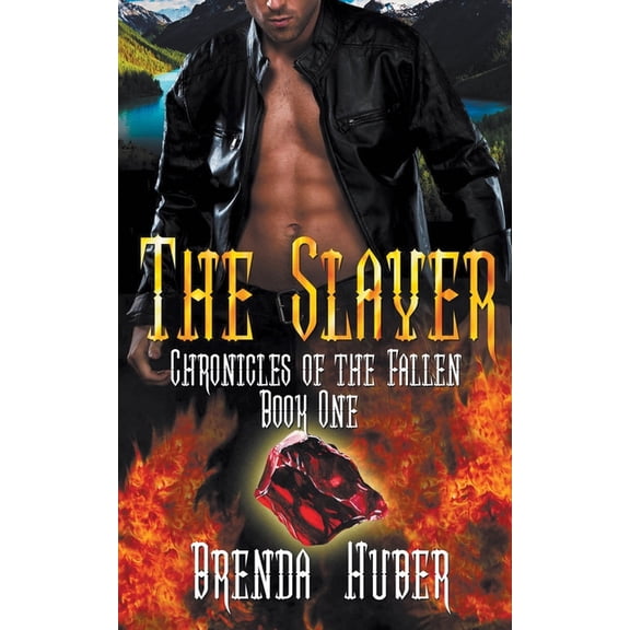 Chronicles of the Fallen: The Slayer (Series #1) (Paperback)