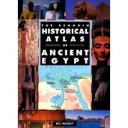 Hist Atlas The Penguin Historical Atlas of Ancient Egypt, (Paperback)