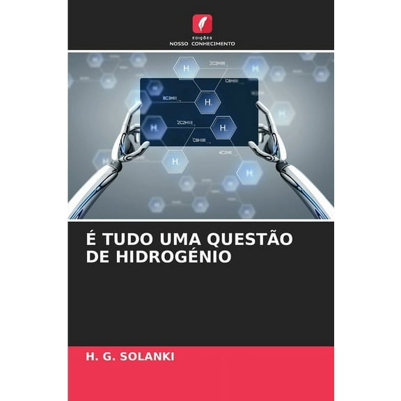 Ã Tudo Uma QuestÃ£o de HidrogÃ©nio, (Paperback)