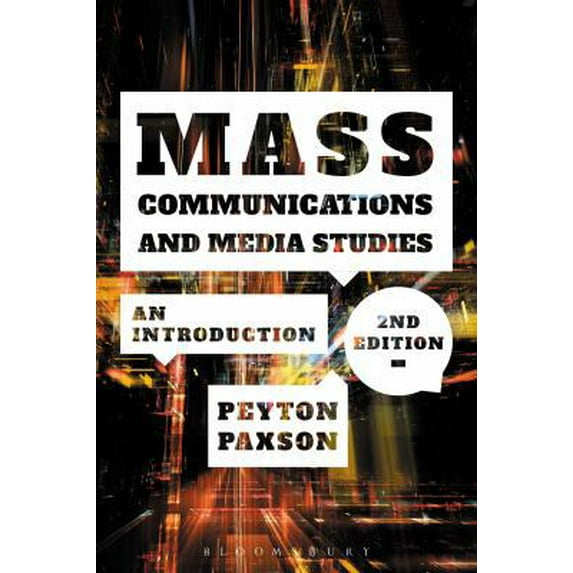 Pre-Owned Mass Communications and Media Studies: An Introduction (Paperback) 1501329987 9781501329982