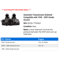 thumbnail image 2 of Automatic Transmission Solenoid - Compatible with 1998 - 2007 Honda Accord 1999 2000 2001 2002 2003 2004 2005 2006, 2 of 2
