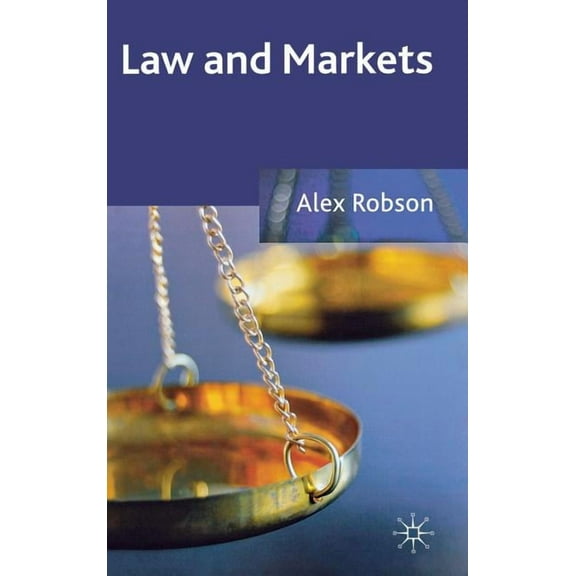 Law and Markets, (Hardcover)