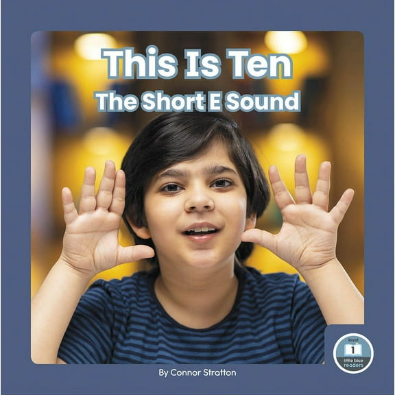 This Is Ten: The Short E Sound, (Paperback)