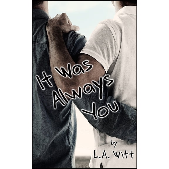 It Was Always You, (Paperback)