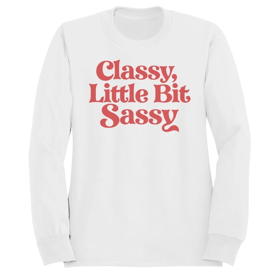 Smartprints Classy Little Bit Sassy Quote Women's Sweatshirt White, Cotton, S