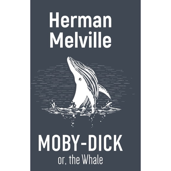 Moby-Dick Or, the Whale, (Paperback)
