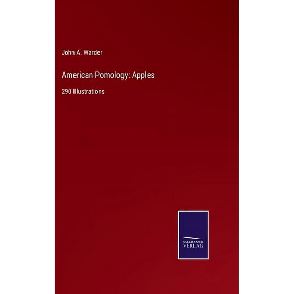 American Pomology: Apples:290 Illustrations (Hardcover)
