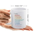 thumbnail image 2 of I Am Positive Affirmations, Kids Pre-School Homeschool Montessori Classroom Inspirat,Funny Coffee Mug,Man Cave Prints,The Best Gift for Colleagues,Parents,And Grandparents, 110z Men And Women, 2 of 7