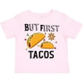 thumbnail image 3 of Inktastic But First Tacos Boys or Girls Toddler T-Shirt, 3 of 5