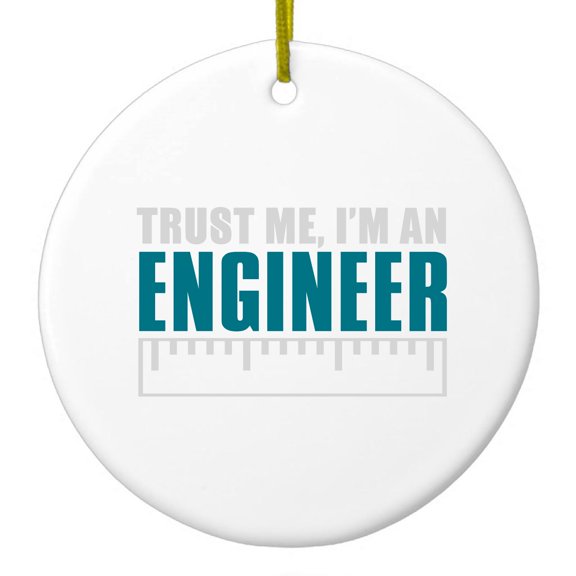 DistinctInk Hanging Ceramic Christmass Tree Ornament with Gold String - Great Gift / Present - 2 3/4 inch diameter - Trust Me I'm an Engineer